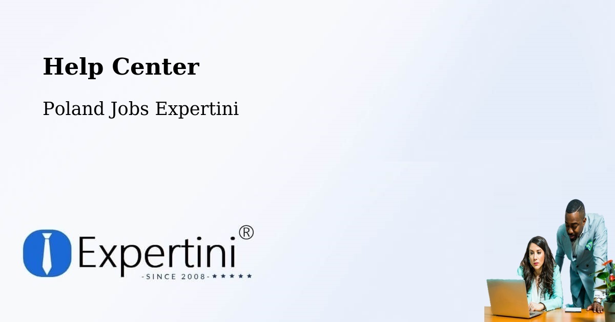 Help Center – Babiak - Poland Jobs Expertini